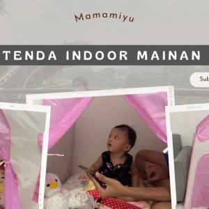 Rekomendasi tenda mainan anak